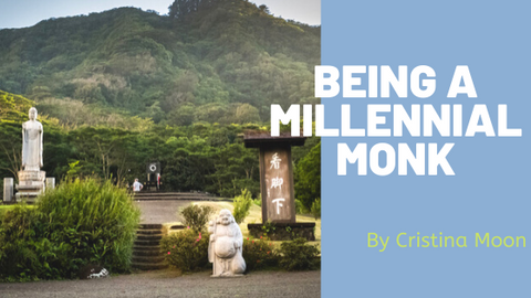 Being A Millennial Monk