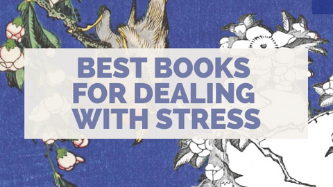 The Best Books for Dealing With Stress