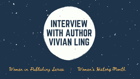 Women's History Month: Interview with Author Vivian Ling