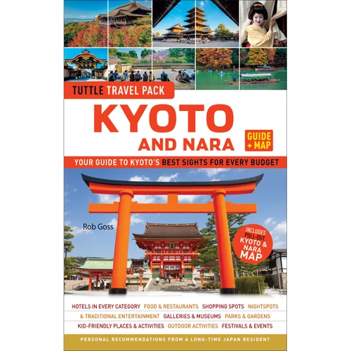 Kyoto and Nara Travel Guide + Map: Tuttle Travel Pack (9784805311790)