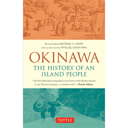 Okinawa: The History of an Island People (9784805314791)