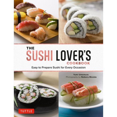 The Sushi Lover's Cookbook (9784805317327)