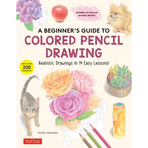 A Beginner's Guide to Colored Pencil Drawing (9780804856249)
