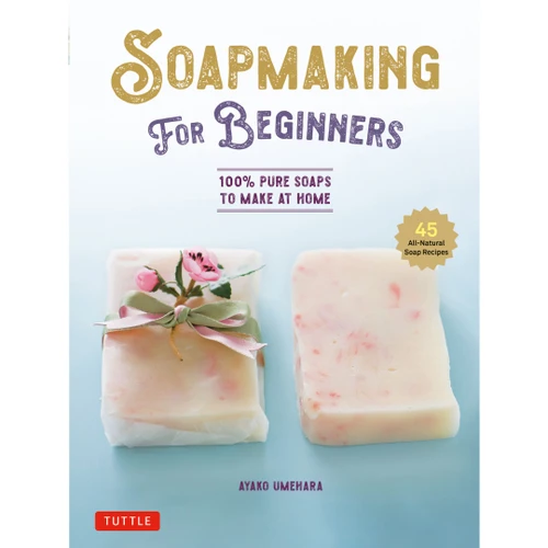 Soap Making for Beginners (9780804856911)