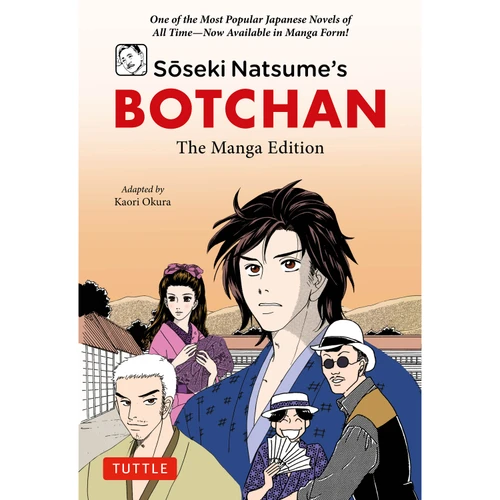 Soseki Natsume's Botchan: The Manga Edition (9784805317822)