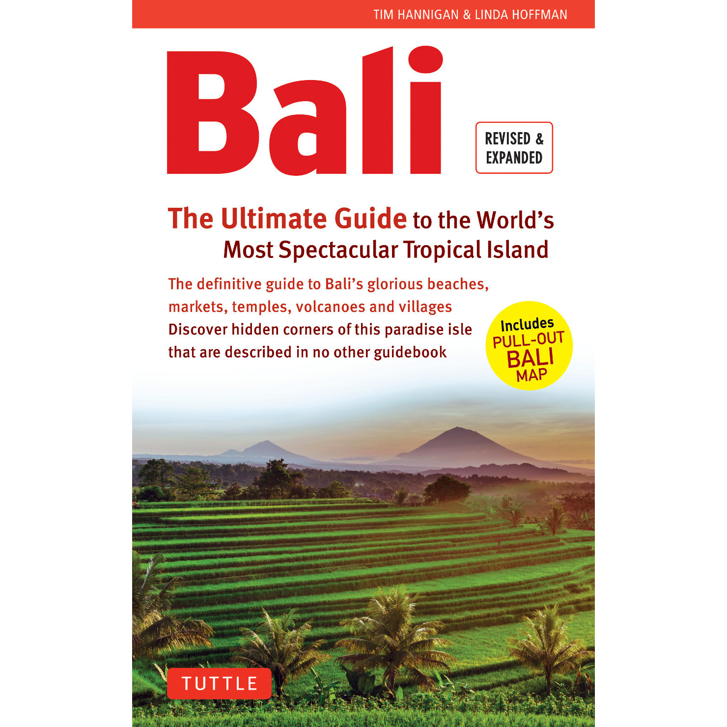 Bali: The Ultimate Guide (9780804846400) - Tuttle Publishing