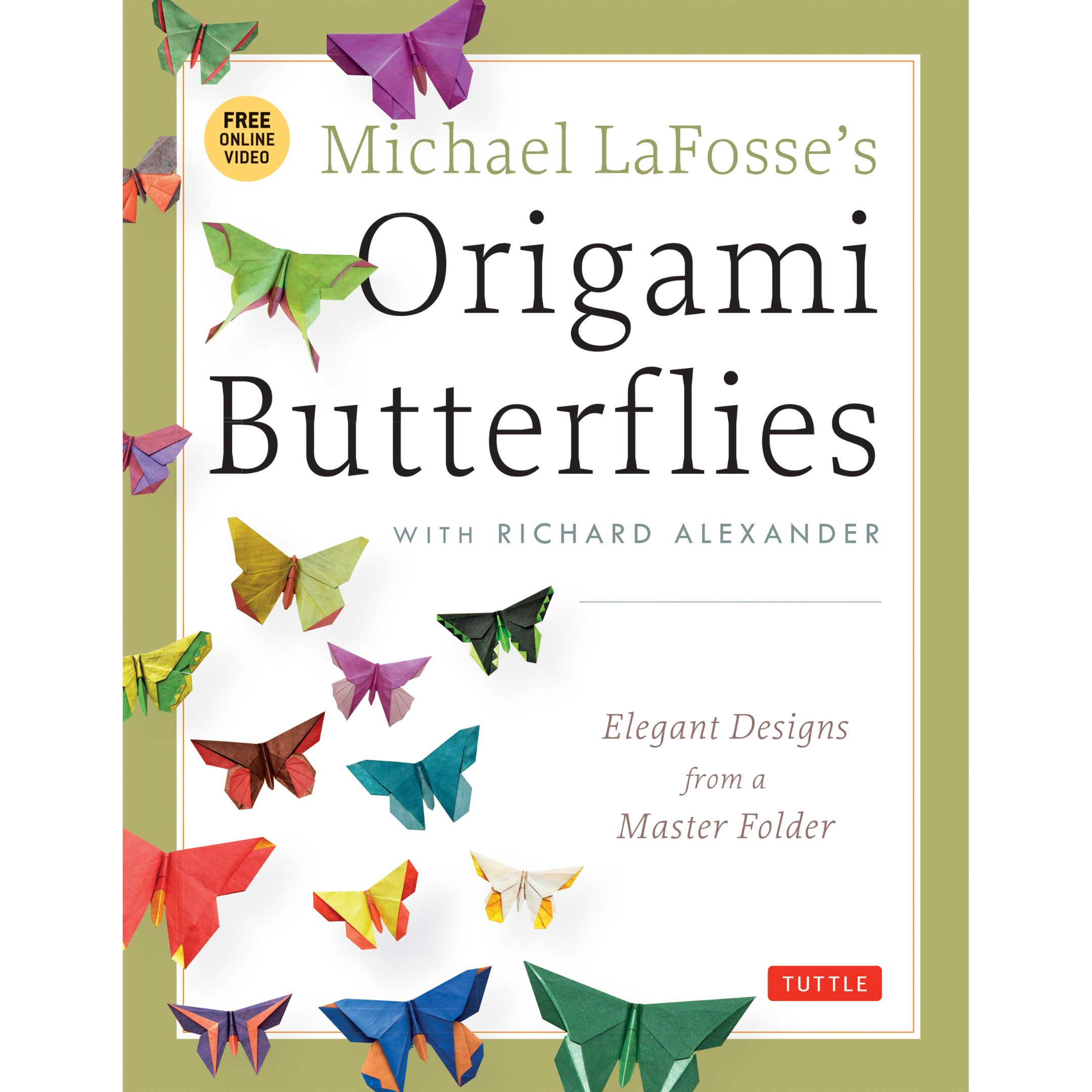 Michael LaFosse's Origami Butterflies (9784805312261) - Tuttle