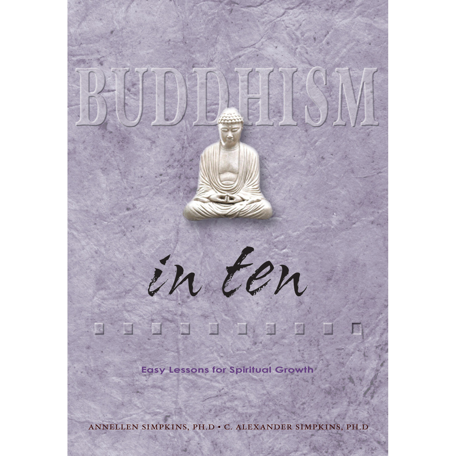 Buddhism in Ten (9780804834520) - Tuttle Publishing