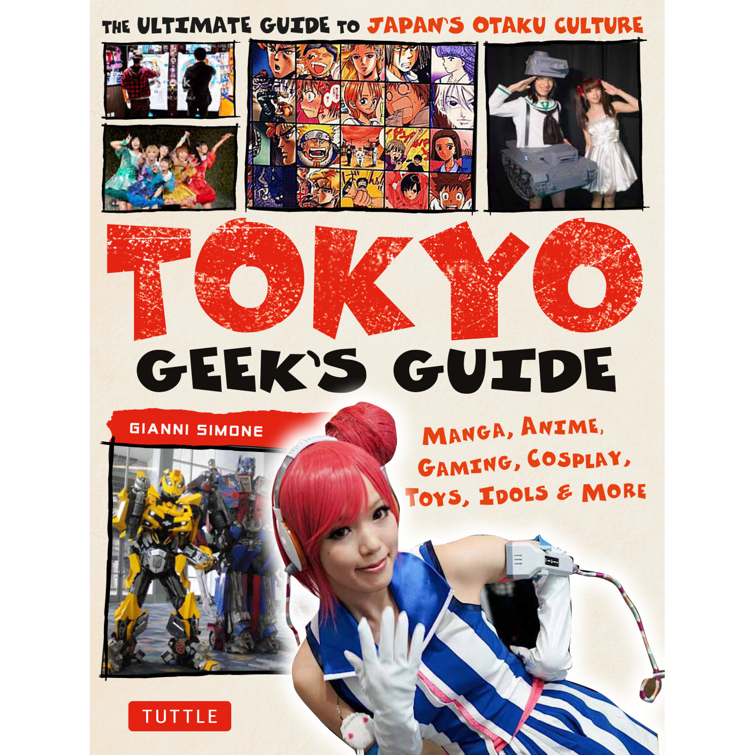 Tokyo Geek's Guide (9784805313855) - Tuttle Publishing