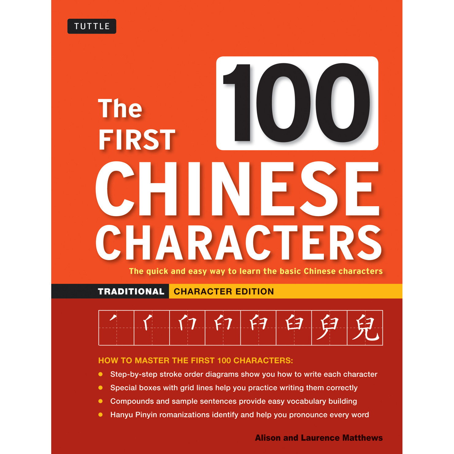 The First 100 Chinese Characters: Traditional Character