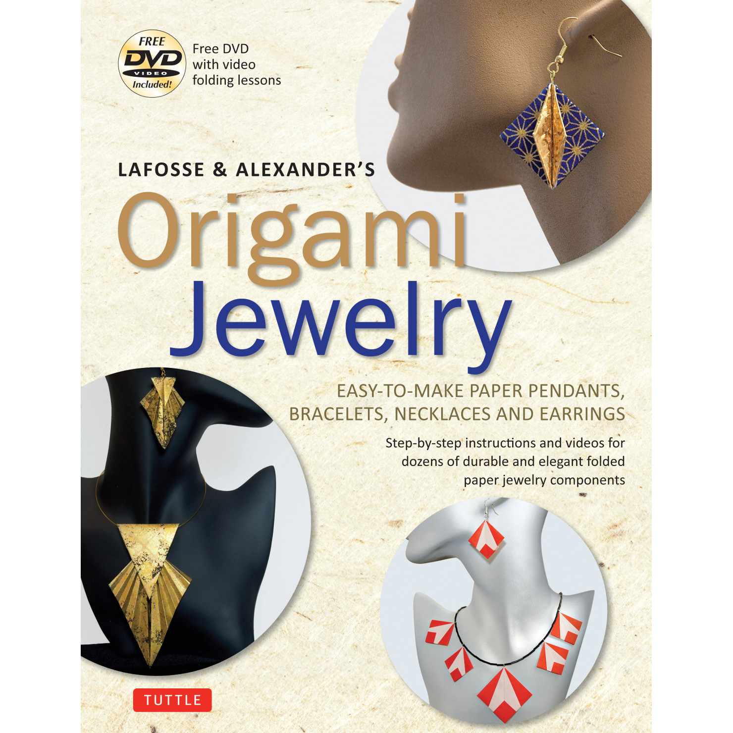 LaFosse & Alexander's Origami Jewelry (9780804850582) - Tuttle