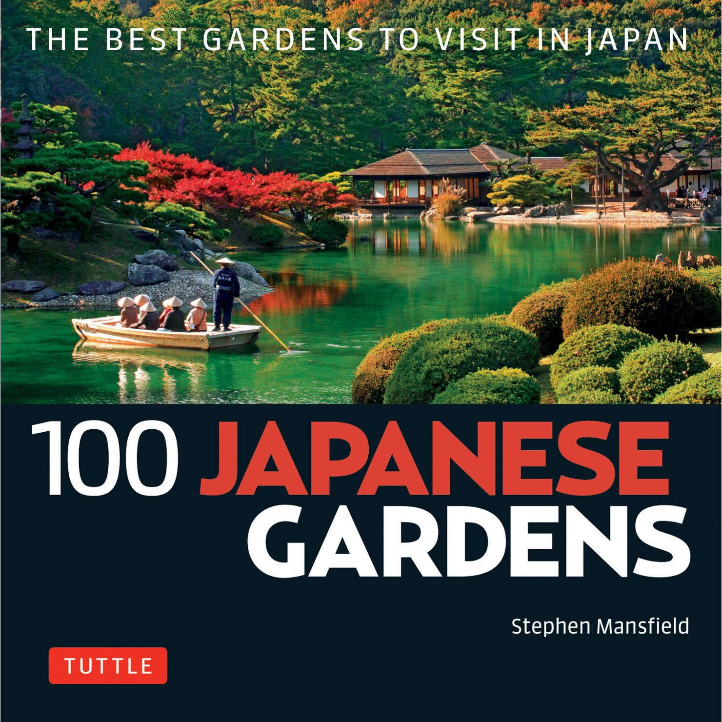 100 Japanese Gardens (9784805314562) - Tuttle Publishing