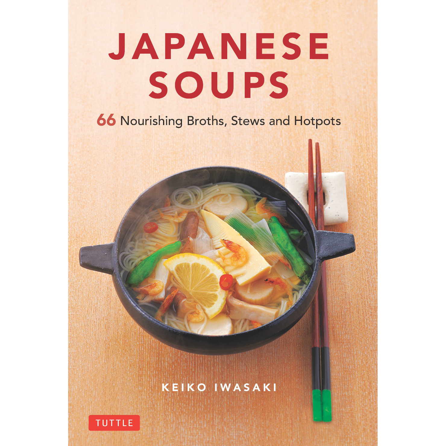 Japanese Soups (9784805315897) - Tuttle Publishing
