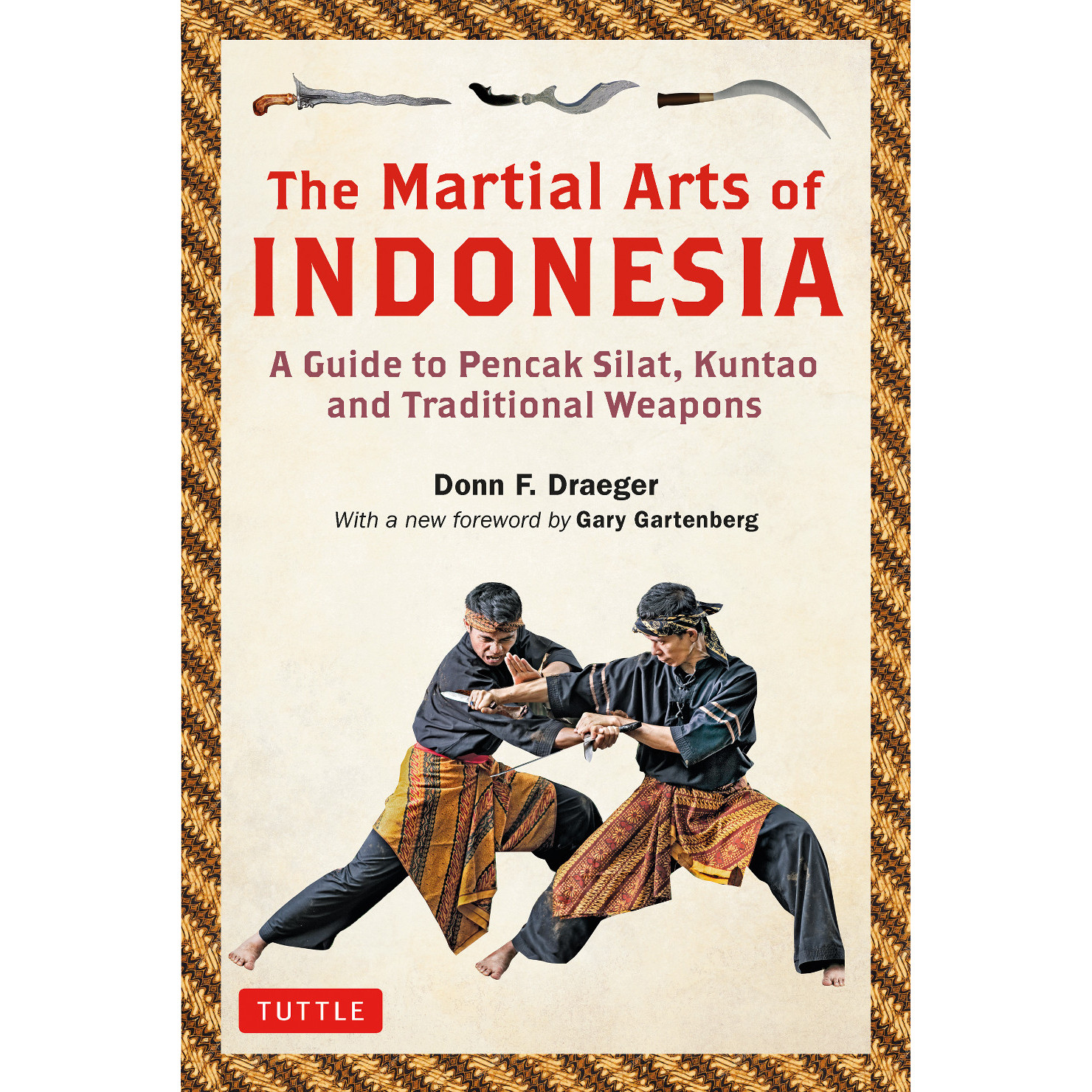 The Martial Arts of Indonesia (9780804852777) - Tuttle Publishing