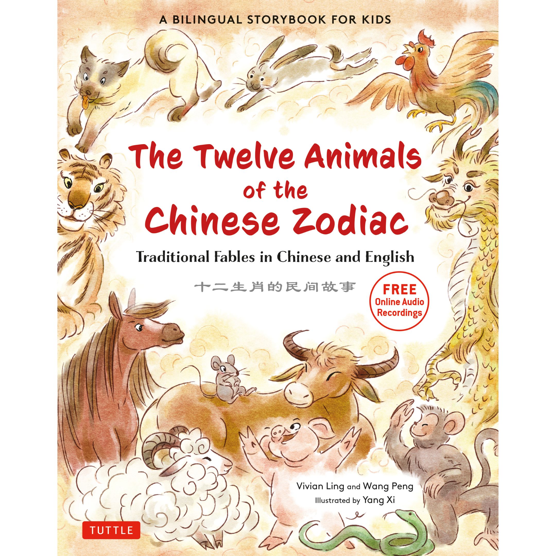 The Twelve Animals of the Chinese Zodiac (9780804855945) - Tuttle