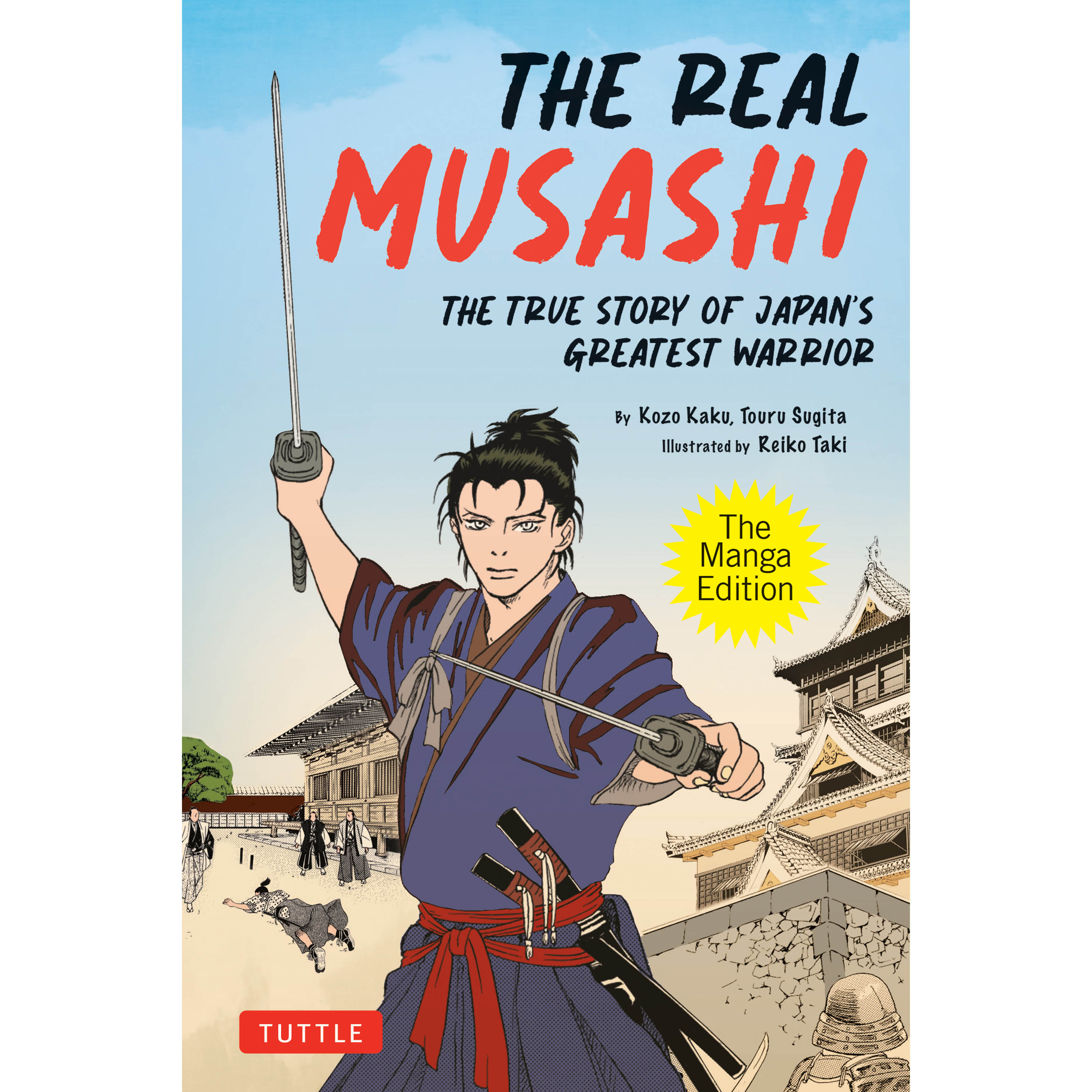 The Real Musashi: The Manga Edition (9784805317969) - Tuttle