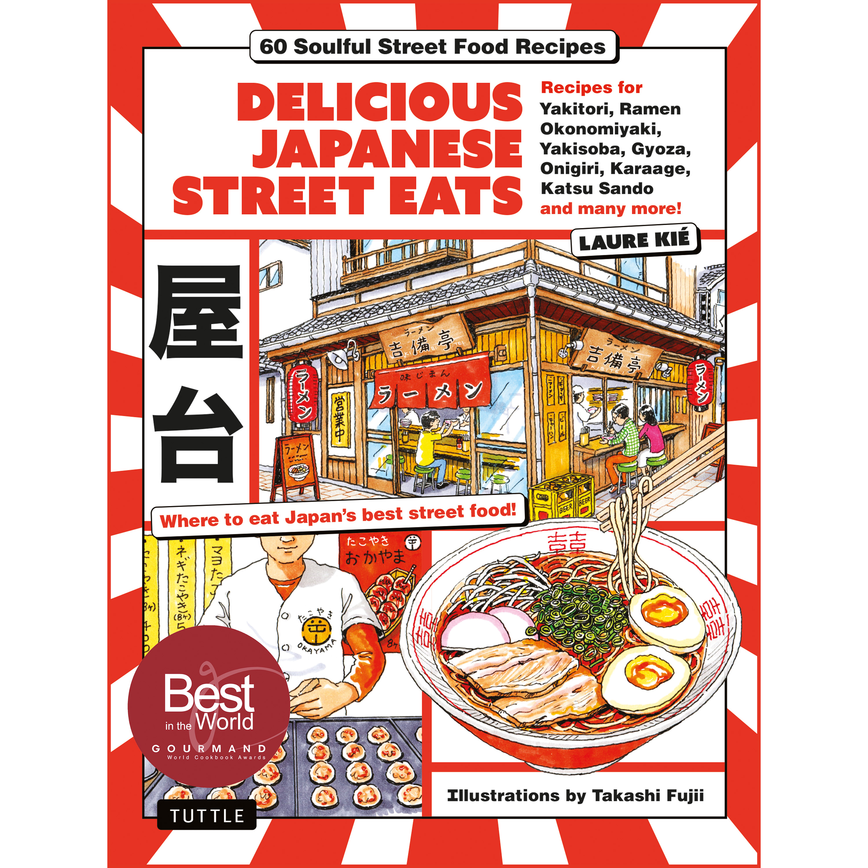 Delicious Japanese Street Eats (9784805319932) - Tuttle Publishing