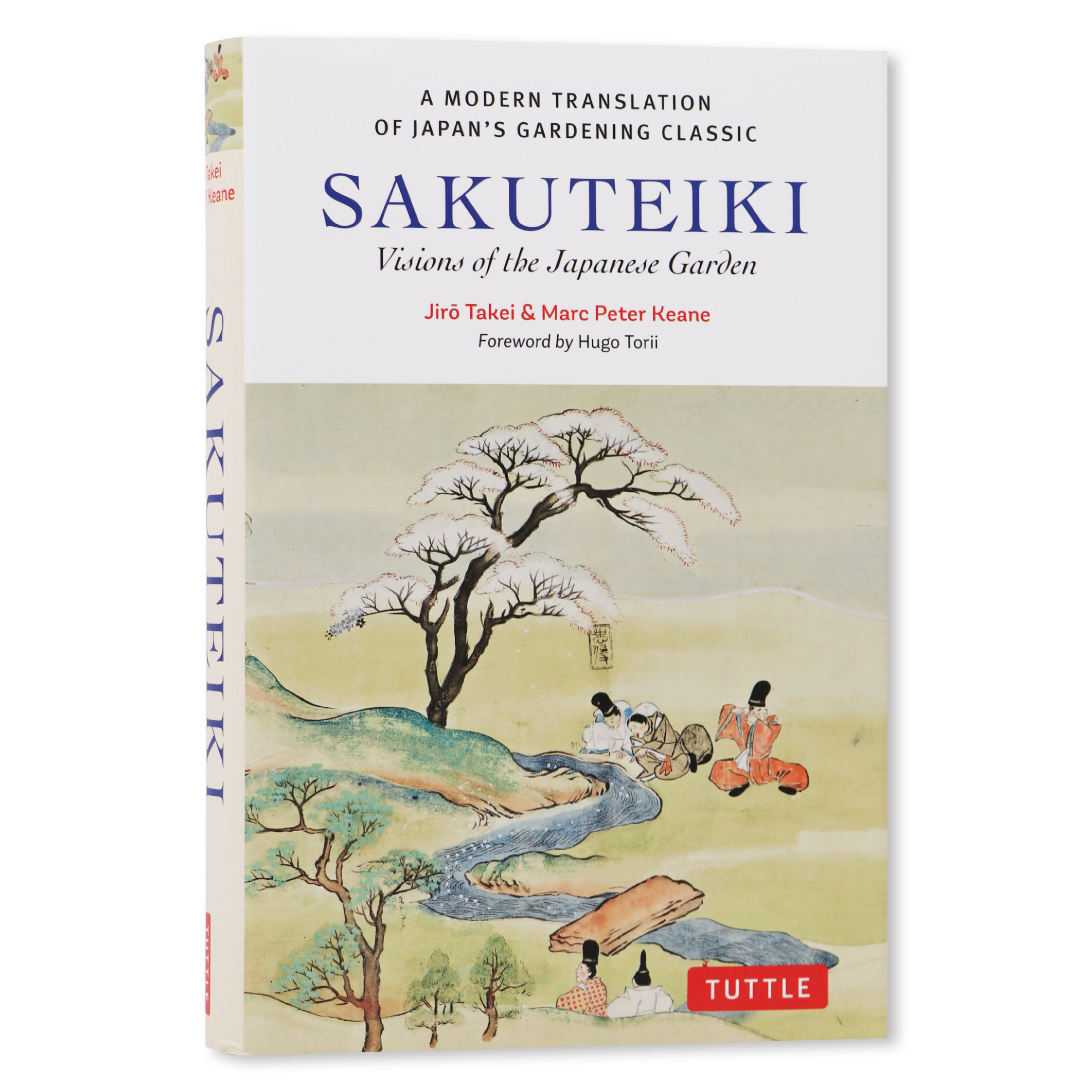 Sakuteiki: Visions of the Japanese Garden (9784805319314) - Tuttle