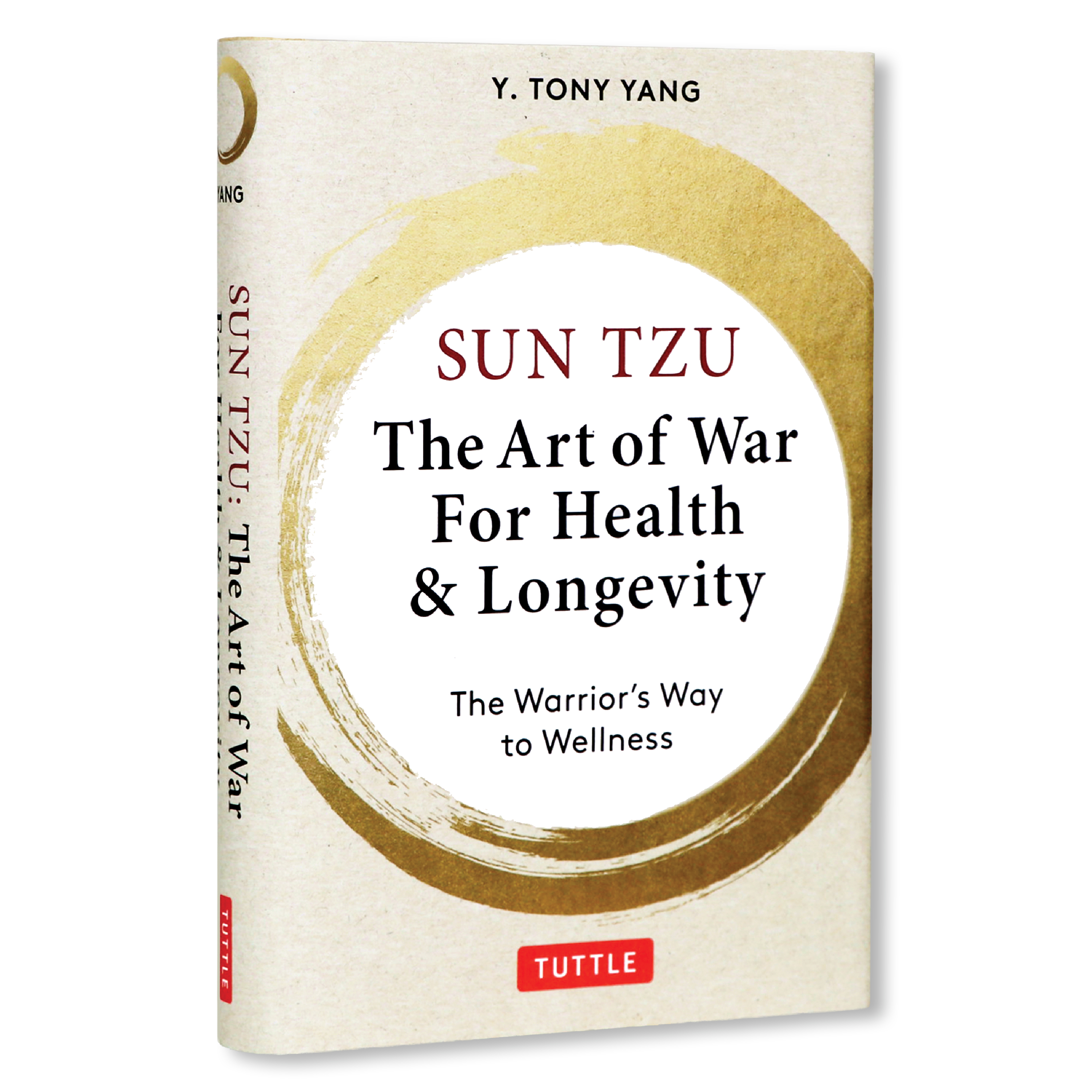 Sun Tzu: The Art of War for Health & Longevity (9780804858588