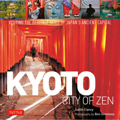 Kyoto City of Zen (9784805315408) - Tuttle Publishing
