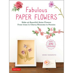 Japanese Paper Flowers (9784805314982) - Tuttle Publishing