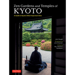 Zen Gardens and Temples of Kyoto (9784805318089) - Tuttle Publishing