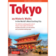 Tokyo, 29 Historic Walks in the World's Most Exciting City