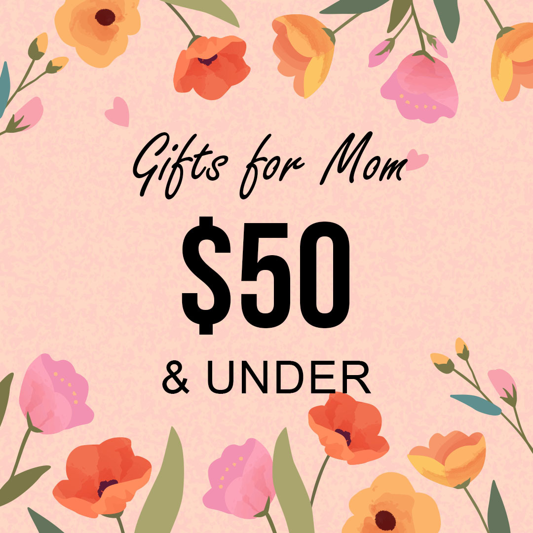 Mother's Day Sale Less Than 50
