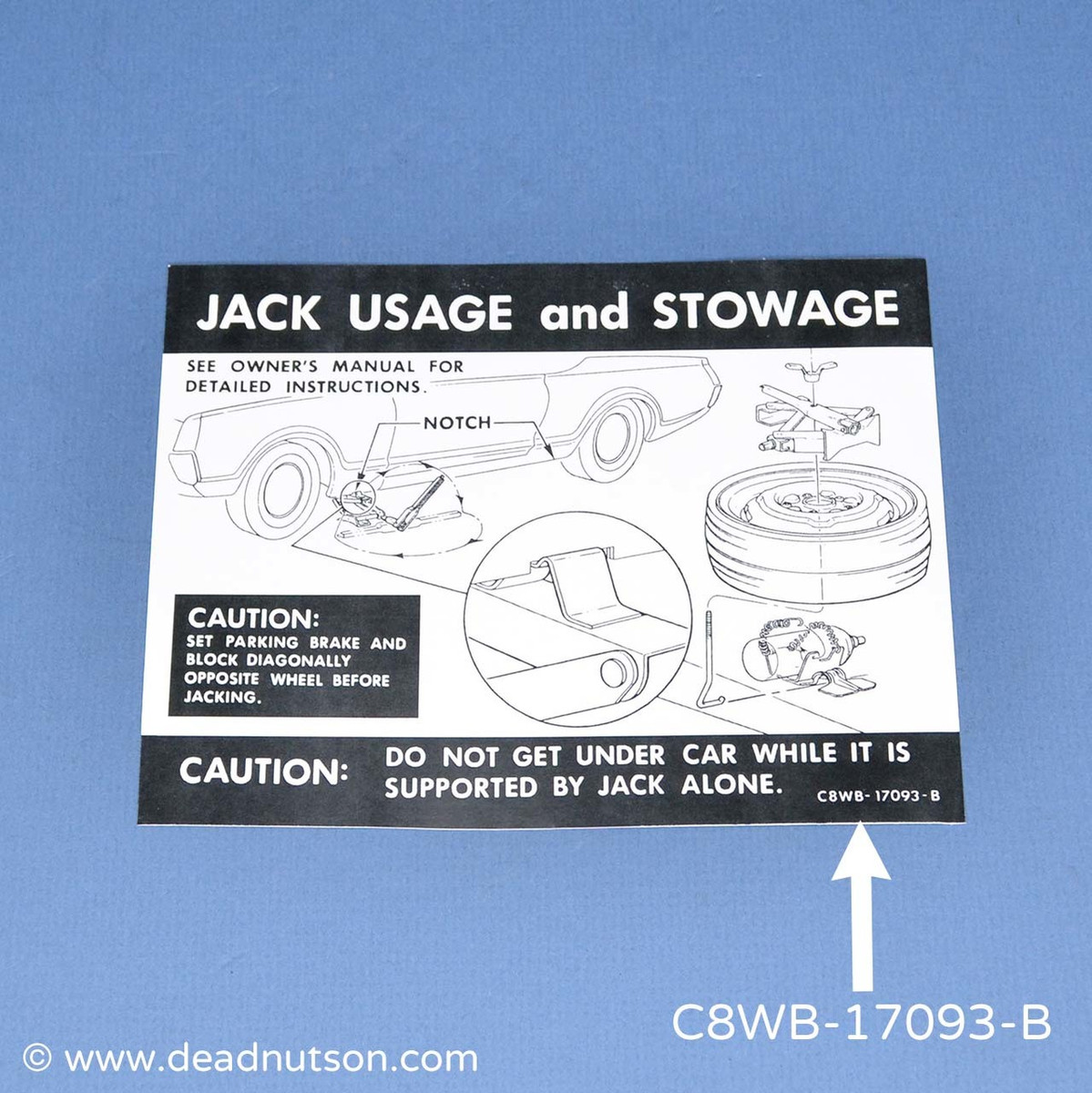 Jack Usage & Stowage Decal C9WB-17093-B - Dead Nuts On