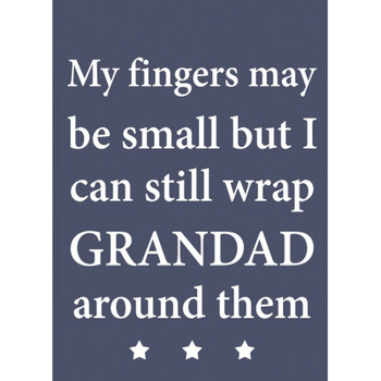 Fridge Magnet - Fingers May Be Small...Grandad