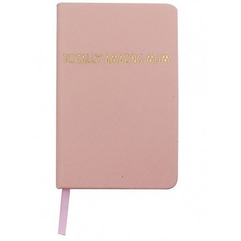 Notebook A6 - Totally Amazing Mum