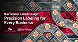 BarTender Label Design: Precision Labeling for Every Business