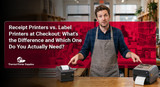 Receipt Printers vs. Label Printers at Checkout: What's the Difference and Which One Do You Actually Need?