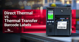 Direct Thermal vs. Thermal Transfer Printing: When to Choose Which