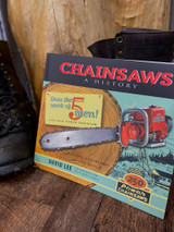  A HISTORY CHAINSAW BOOK $39.95