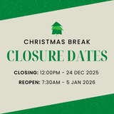 2025 Christmas Break Close Dates