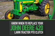 John Deere 420 Lawn Tractor PTO Clutch: Signs It Is Failing and When to Replace It