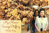 Patti's Moms Thanksgiving sausage stuffing