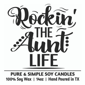 Rockin' the Aunt Life Rockin' the Aunt Life