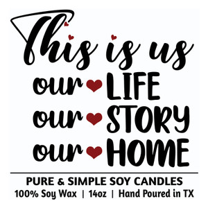 This is Us. Our Life. Our Story. Our Home. This is Us. Our Life. Our Story. Our Home.