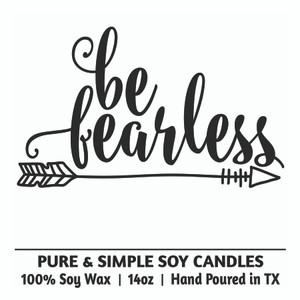 Be Fearless