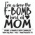I'm a Drop the F-Bomb Kind of Mom I'm a Drop the F-Bomb Kind of Mom