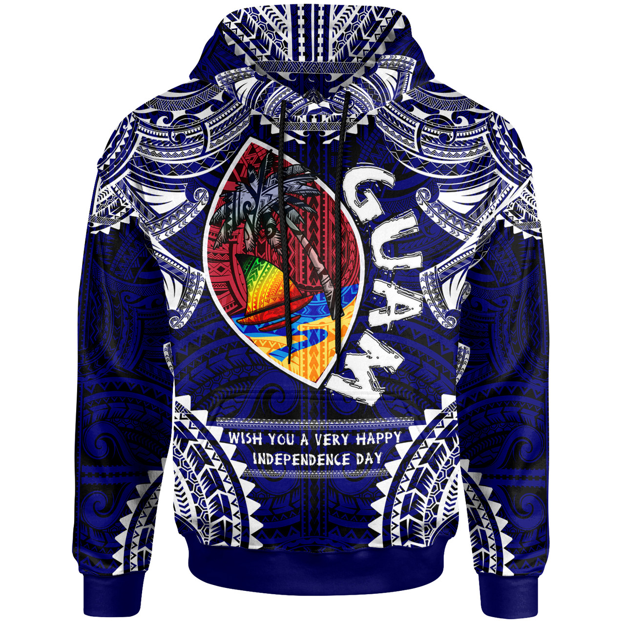 Guam Hoodie - Custom Guam Independence Day '' Wish You A Very Happy Independence Day '' With Polynesian Patterns