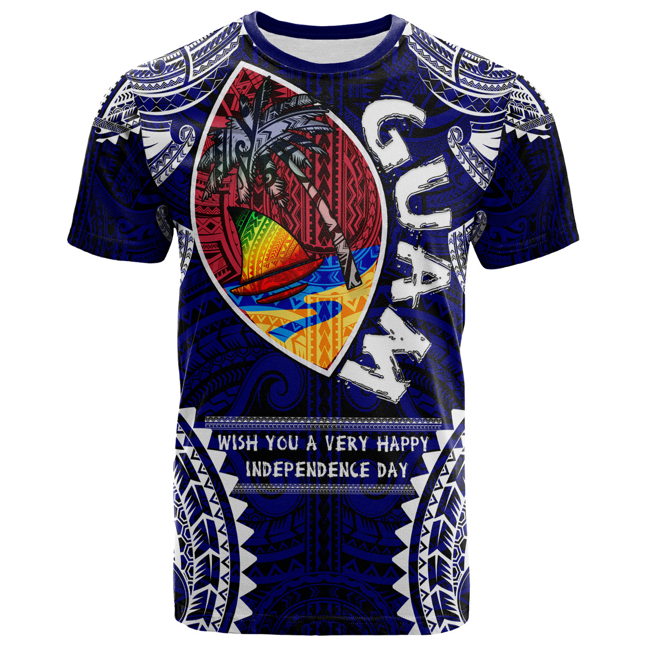 Guam T- Shirt - Custom Guam Independence Day '' Wish You A Very Happy Independence Day '' With Polynesian Patterns