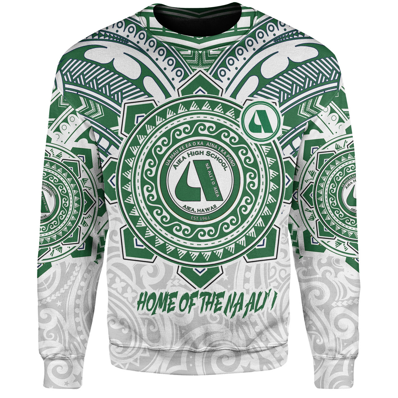 Hawaii Sweatshirt Custom Aiea High School Home Of The Na Ali'i Tribal Style
