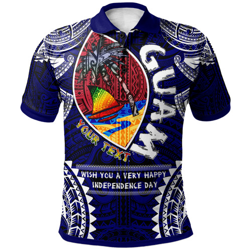 Guam Polol Shirt- Custom Guam Independence Day '' Wish You A Very Happy Independence Day '' With Polynesian Patterns
