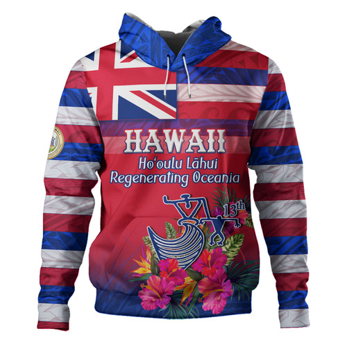 Hawaii Hoodie Regenerating Oceania Hawaii Flag With Traditional Patterns