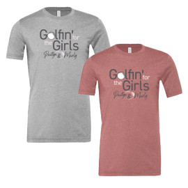 Golfin' for the Girls | Adult unisex fit tee