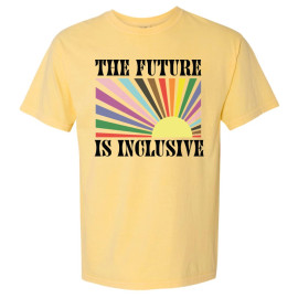 The Future is Inclusive Tee