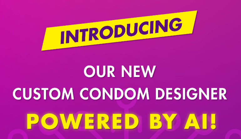 Custom Print Condoms Lubricants and More with Online Design!